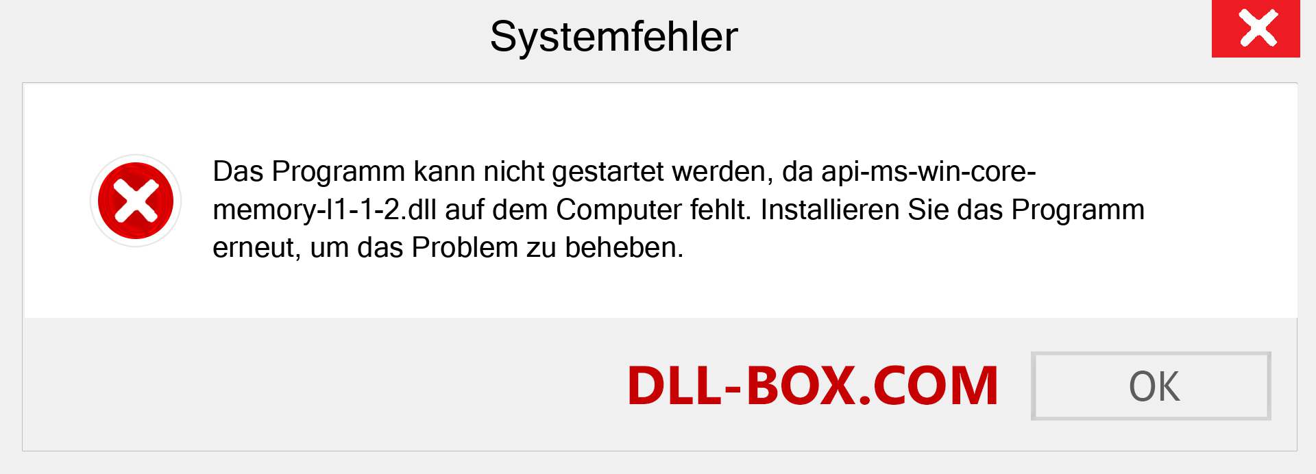 api-ms-win-core-memory-l1-1-2.dll-Datei fehlt?. Download für Windows 7, 8, 10 - Fix api-ms-win-core-memory-l1-1-2 dll Missing Error unter Windows, Fotos, Bildern